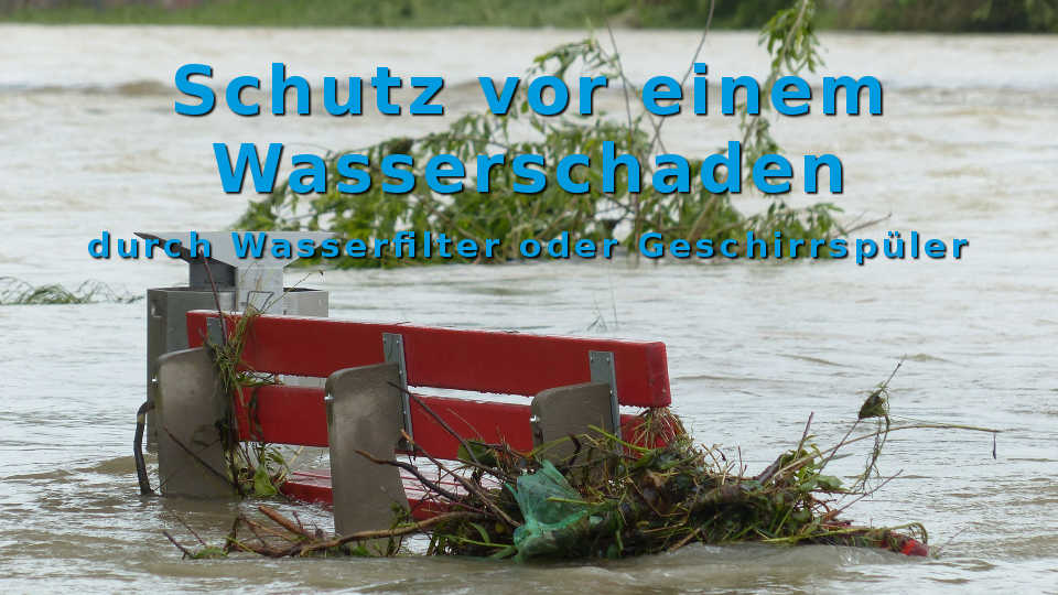 Aquastop schützt vor Wasserschaden